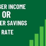 what should you choose? - Larger Income or Larger Savings Rate